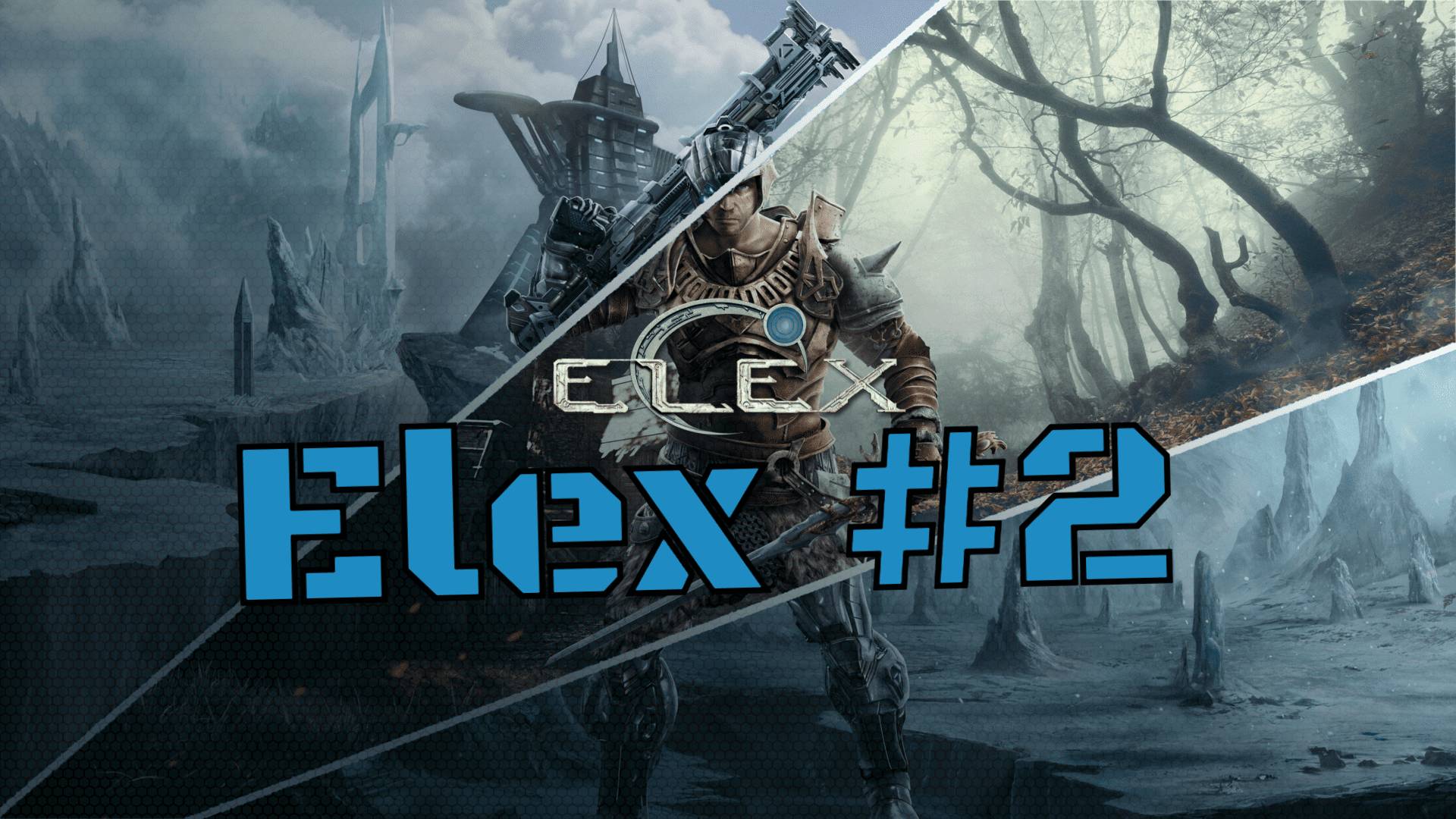 Elex #2 Знакомство с Берсерками