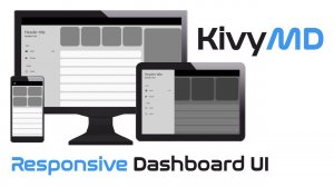 Responsive Dashboard UI with KivyMD