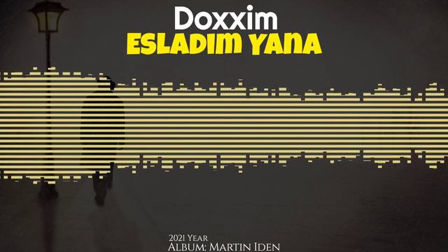 Doxxim - Esladim yana (Premyera 2021)