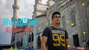 Ahmed Shad " Ejemjan "