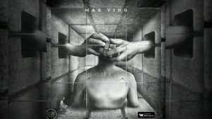 Max Vino-Психоз(Benad.Prod).mp4