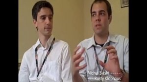 Interview with Michal Slaski and Rusty Klophaus