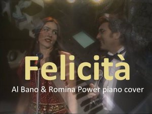 Felicita [Al Bano & Romina Power piano cover]