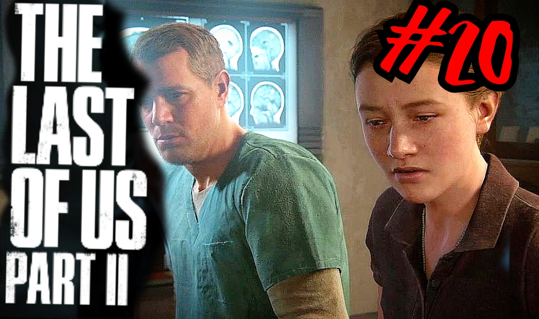 ГРЕХИ ОТЦОВ# Одни из нас™ Часть II # The last of us 2 # Прохождение # 20