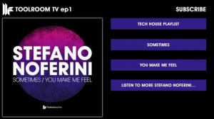 Stefano Noferini 'Sometimes' (Original Club Mix)