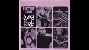 The Yardbirds - For Your Love (Extended Edit)