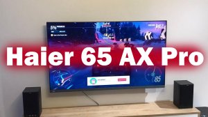 Телевизор Haier 65 Smart TV AX Pro