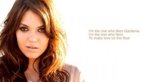 Mandy Moore: 12. Gardenia (Lyrics)