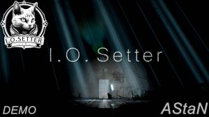 I.O. Setter / DEMO - АСТРО-МОРОДЕР, КОШКА ИНОПЛАНЕТЯНИН, КОСМИЧЕСКИЕ МАНЕКЕНЫ МОНСТРЫ И МНОГО БАГОВ