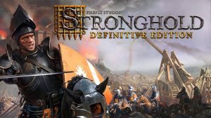 Stronghold: Definitive Edition #1