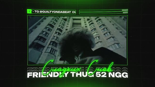 FRIENDLY THUG 52 NGG Type Beat - "СЛАДКИХ СНОВ" | БИТ В СТИЛЕ ФРЕНДЛИ ТАГ 52 НГГ