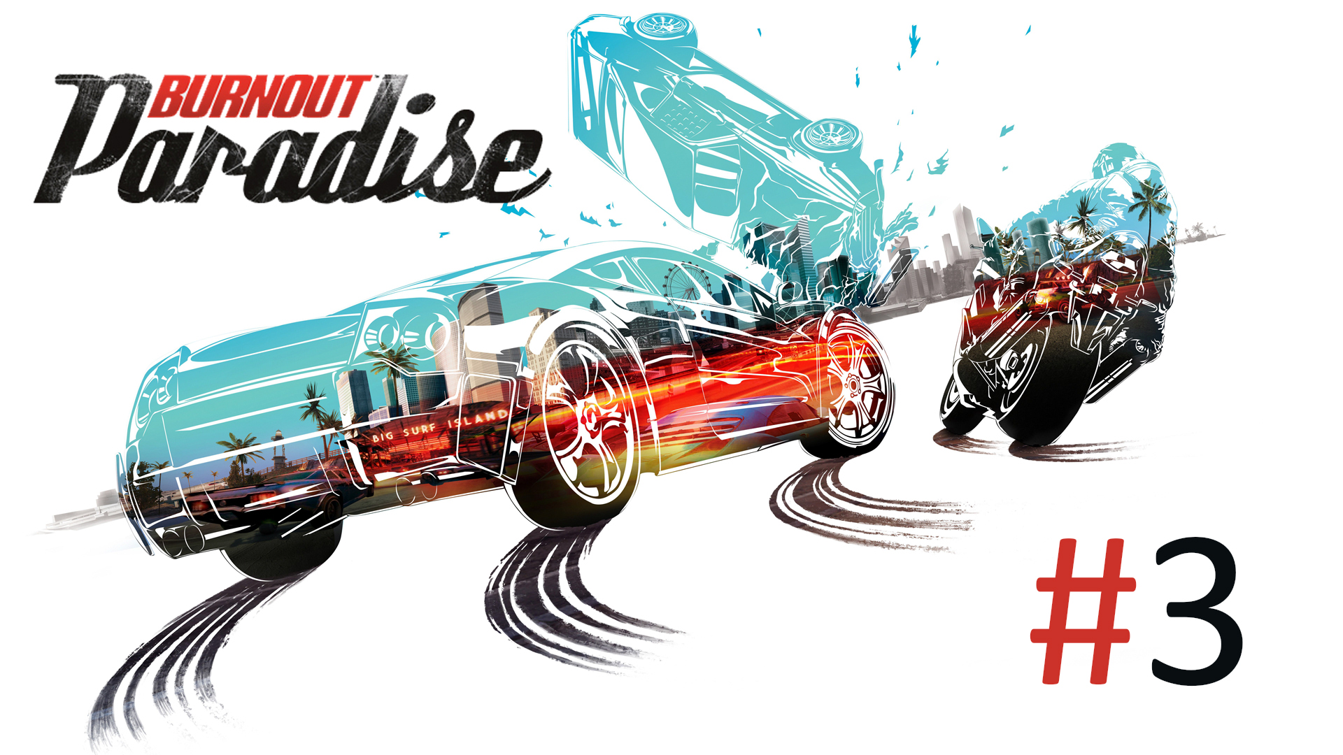 Прохождение Burnout Paradise - Часть 3