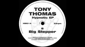 Tony Thomas – Big Stepper [HD]