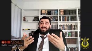 Теилим 59, 60, 61 - Тайный Смысл. Рав Исраэль Якобов