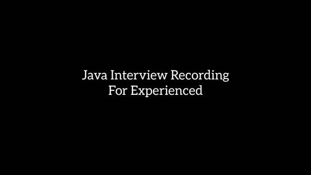 Java Developer Interview Recording | Experienced #169