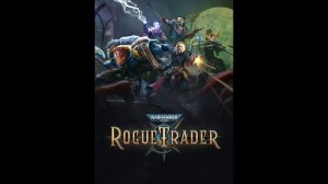 Warhammer 40,000 Rogue Trader 17# Коммора конец 3 главы - Нечестный