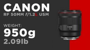 Canon RF 50mm F/1.2L USM Lens | In Depth Review