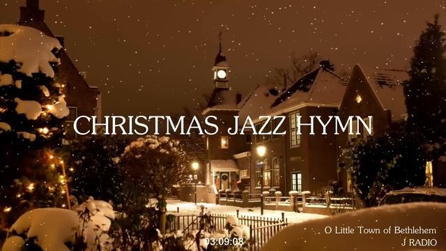 ?? 마음이 포근해지는 크리스마스 찬송가 재즈 / Christmas Jazz Hymns смотреть онлайн