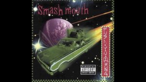 Smash Mouth - Walkin' on the Sun