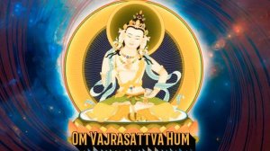 ☸Om Vajrasattva Hum - Bajrasattva Mantra (Dorje Sempa) Purifying Negative Energy, Cleansing Mantra