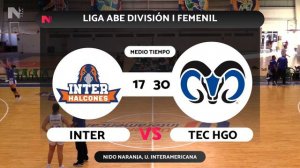 Inter vs Tec Hidalgo | Liga ABE División I | Femenil