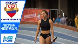 Aleksandra KHABOVSKAYA • U20 Moscow Championships 2023