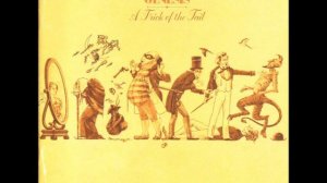 Genesis - A Trick of the Tail (Remastered) 4th Part