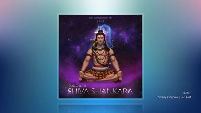 SHIVA SHANKARA (mantra) - Daria Chudina