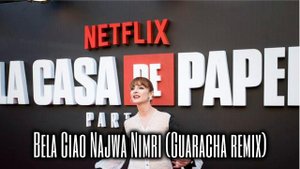 Bela Ciao Najwa Nimri Guaracha Remix (Sin id)