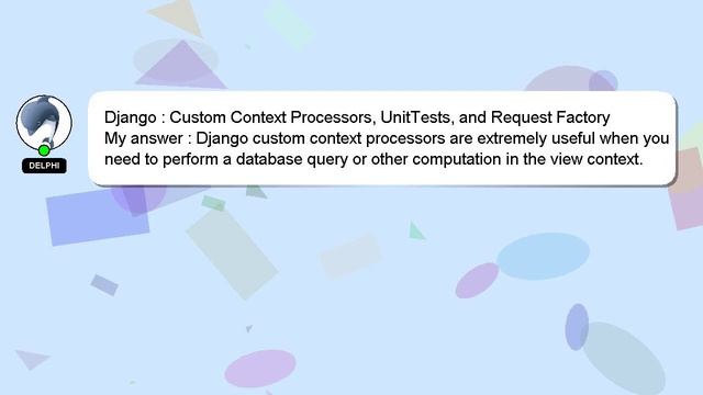 Django : Custom Context Processors, UnitTests, and Request Factory смотреть онлайн