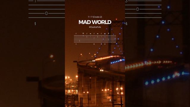 MAD WORLD на Гитаре. ТАБЫ 7/7 GuitarMe School | Александр Чуйко #shorts