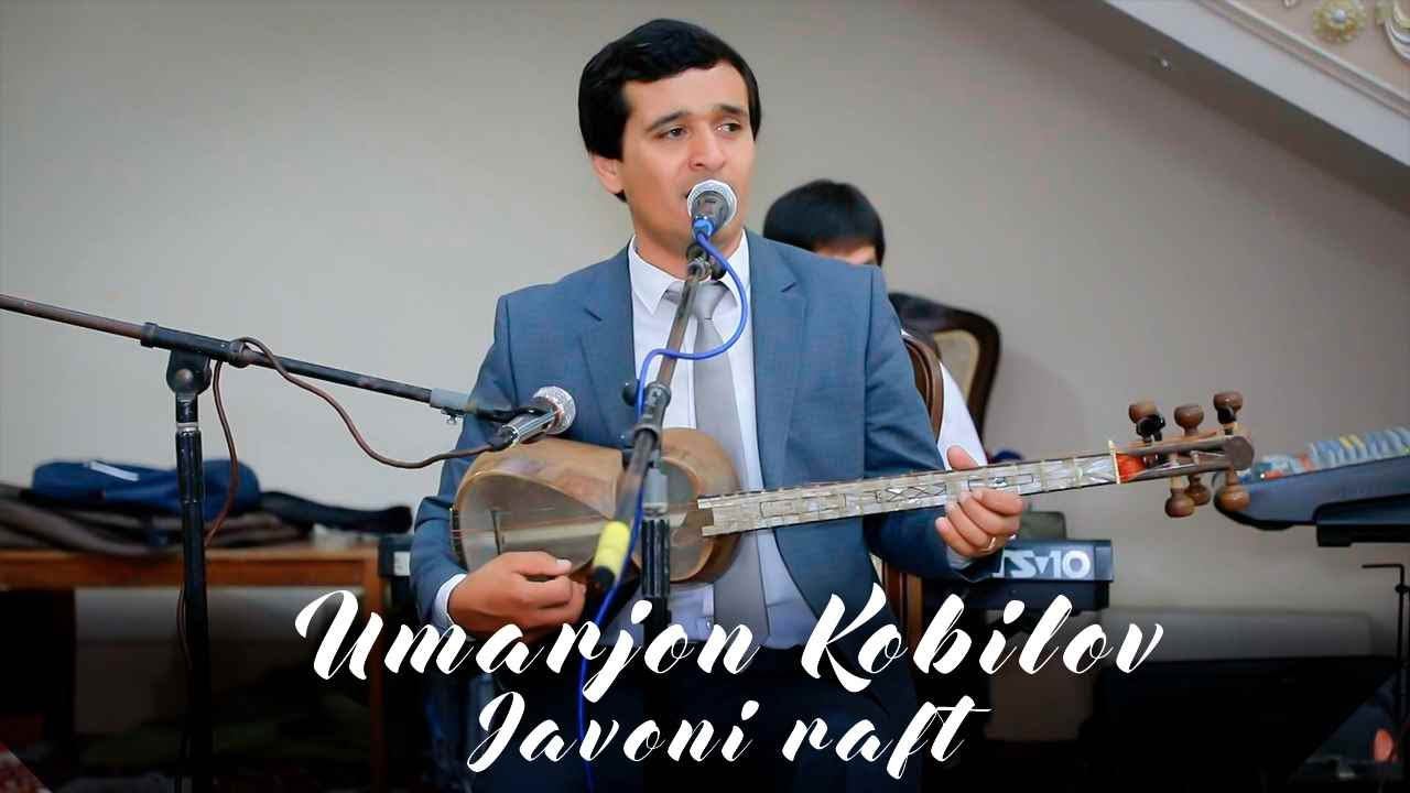 ЧАВОНИ РАФТ !-Умарчон Кобилов-Ба вакти марг дармон нест !/Umarjon Kobilov/2022 смотреть онлайн
