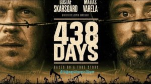 438 дней (2021) трейлер - 438 dagar