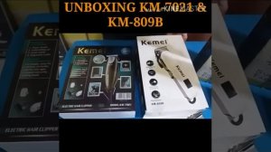 UNBOXING KEMEI KM-7021 & KM-809B, Wow..!! kayak apa tampilannya...?!?!