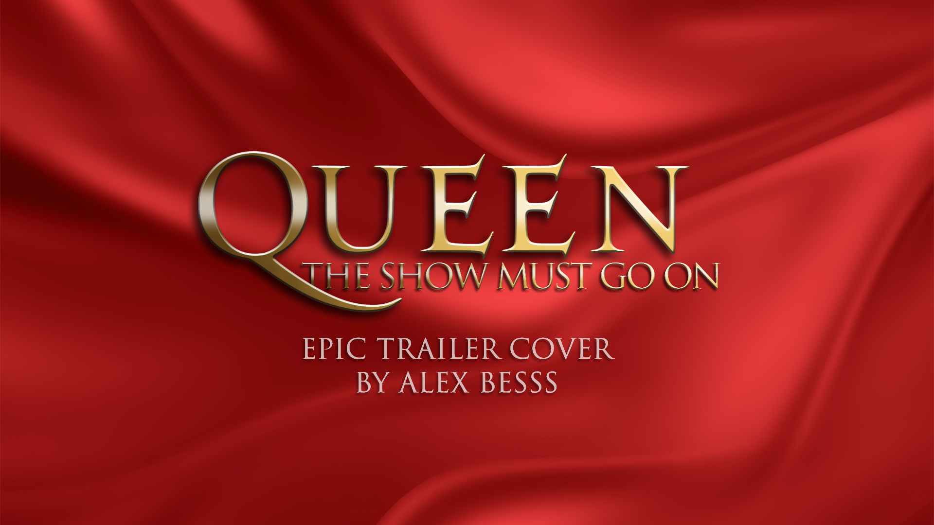 Квин show must go on. For the Queen. Epic Version.