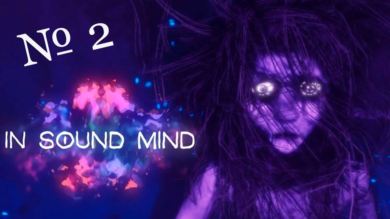 In Sound Mind 2