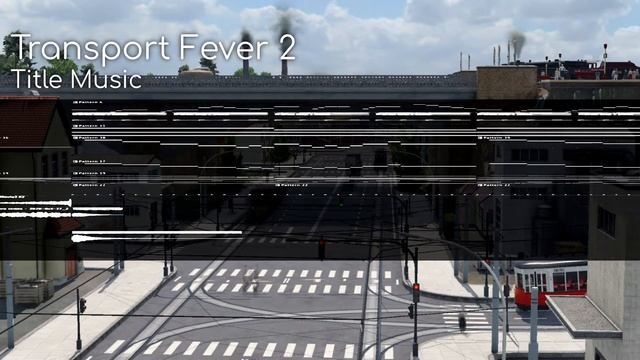Transport Fever 2 Title Screen Music (SteveM4 Cover)