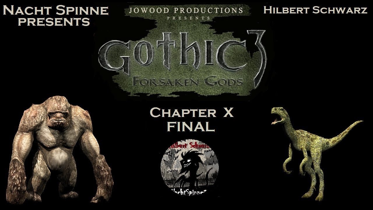 Gothic 3 FG - Часть 10: ФИНАЛ!