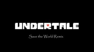 Undertale OST - Hopes and Dreams & Save the World Remix || The Lime Trees