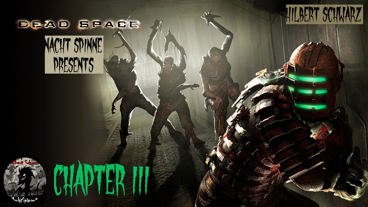 Dead Space - Часть 3: Орбитальная Коррекция.