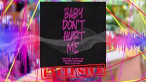 ?David Guetta, Anne Marie & Coi Leray - Baby Don't Hurt Me (Extended Mix)