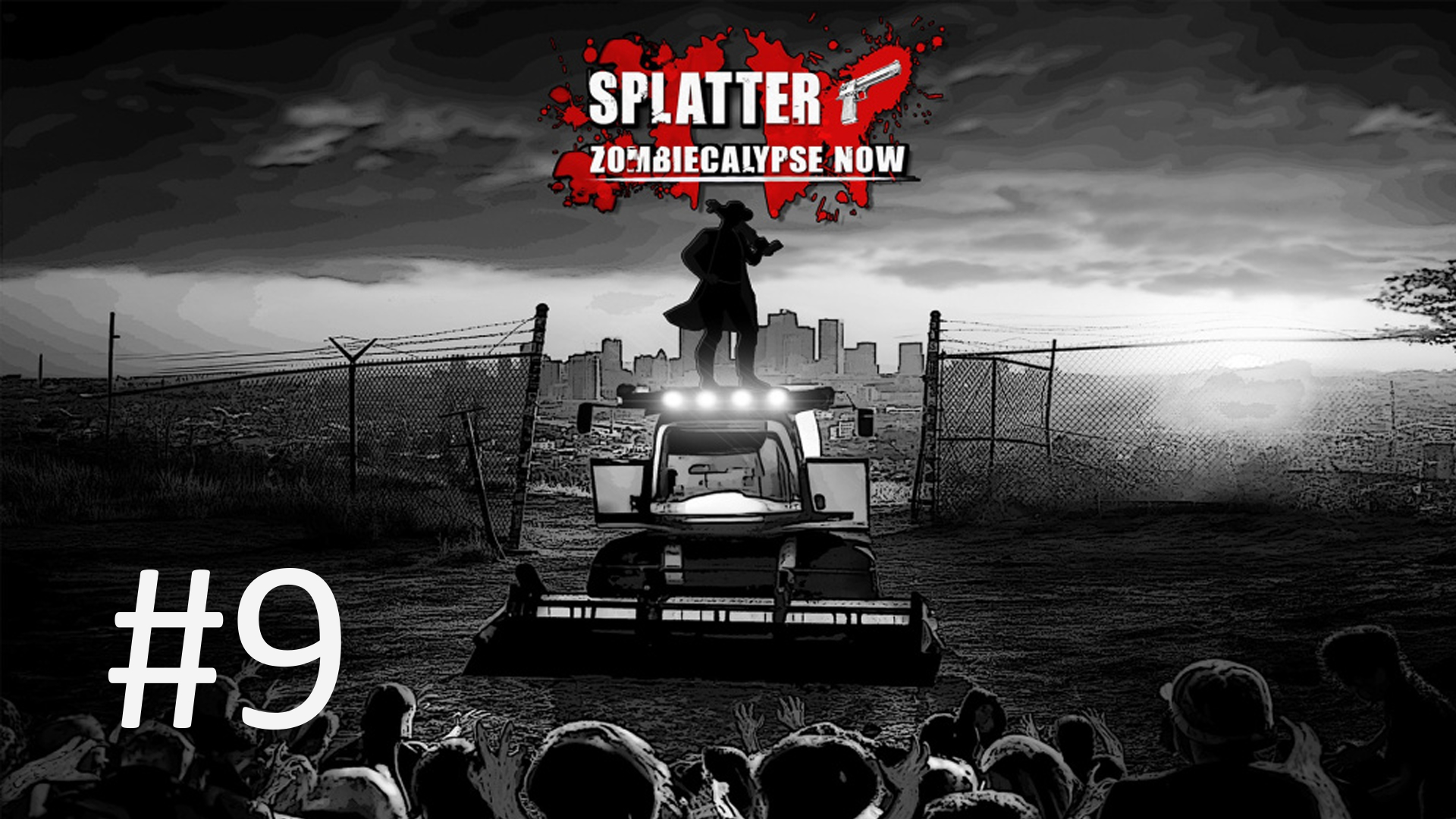 Прохождение Splatter - Zombiecalypse Now - Часть 9. Возвращение с полей мира