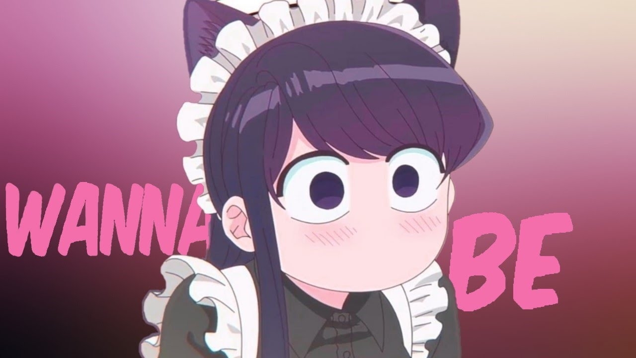 Wanna Be [Sped up] - Komi San | Edit/AMV 4k смотреть онлайн