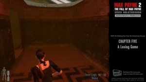 Max Payne 2 - Waking Up from the American Dream - A Losing Game (HD)