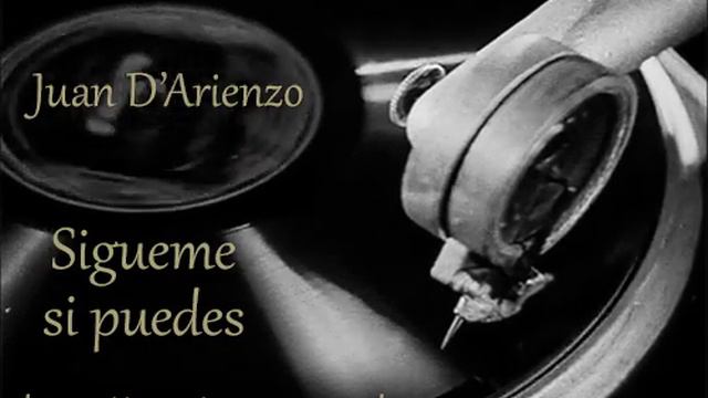 Sigueme si puedes. Juan D'Arienzo, 1945