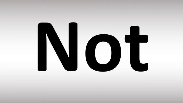 How to Pronounce Not