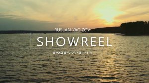 Showreel. Ruslan Vagizov