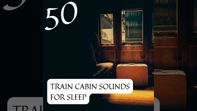 Sleep Sounds - Train Wheels Loop смотреть онлайн
