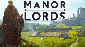 Возрождение ЛУГАНСКА ▶ MANOR LORDS#2