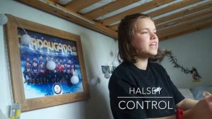 Control - Halsey/Cover by Katrina Paula Diringa/Катрина Паула Диринга
